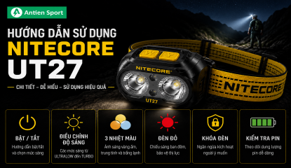 huong-dan-su-dung-den-pin-doi-dau-nitecore-ut27-pro