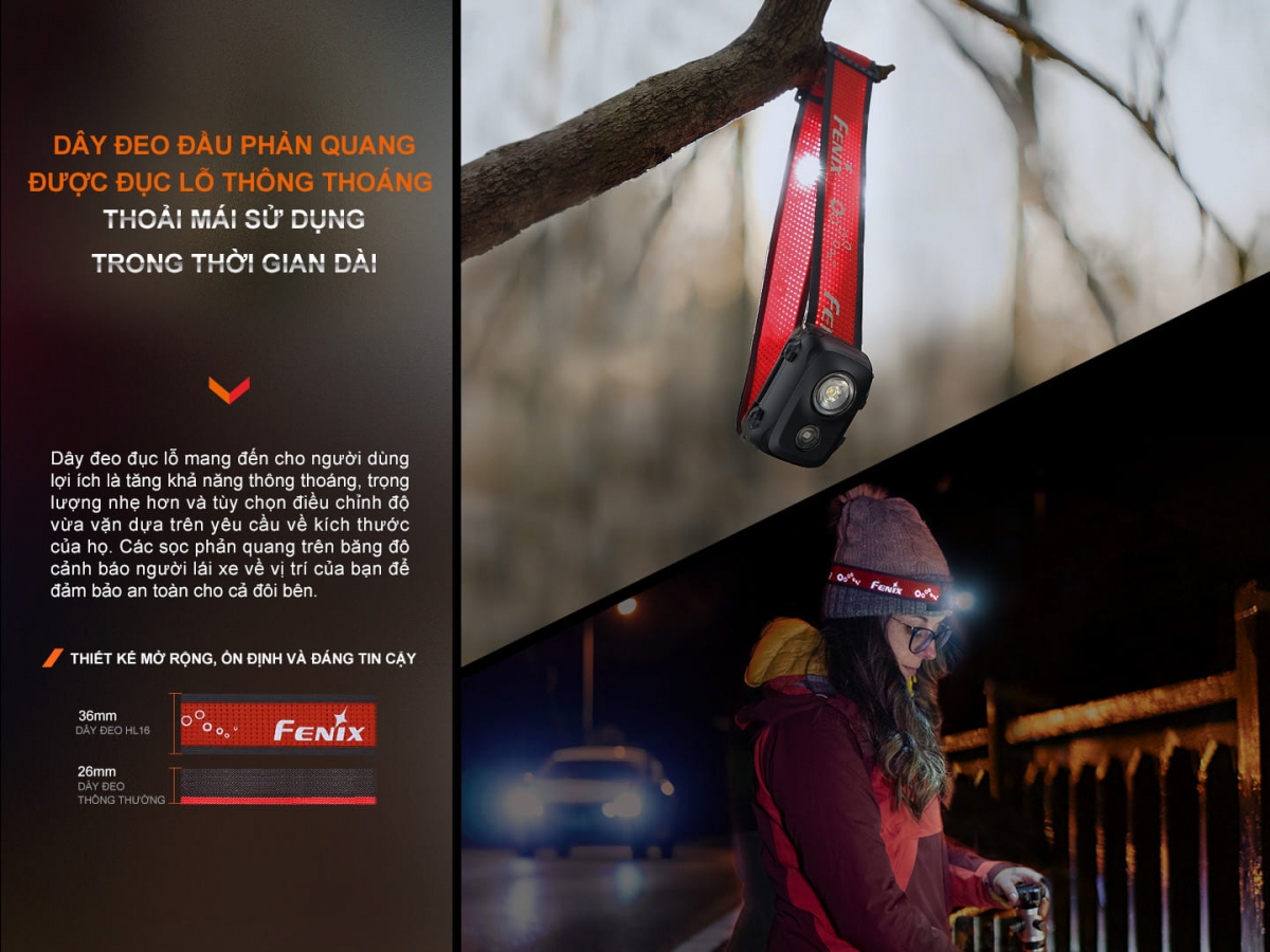 Đèn pin đội đầu Fenix HL 16 có dây đeo được thiết kế tối ưu kết hợp phản quang, tối ưu hóa cho hoạt động người dùng